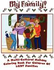 My Family: A Multi-Cultural Holiday Coloring Book for Children of LGBT Families! By Aiswarya M (Illustrator), Monica Bey-Clarke (Concept by), Cheril N. Clarke (Concept by) Cover Image