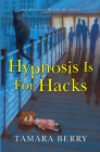 Hypnosis Is for Hacks (An Eleanor Wilde Mystery #4) Cover Image