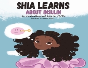 shia learns about insulin By Shaina M. Hatchell Cover Image
