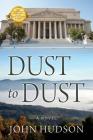 Dust to Dust By John Hudson Cover Image