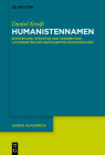 Humanistennamen (Lingua Academica #6) By Daniel Kroiß Cover Image