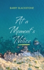 At a Moment's Notice By Barry Blackstone Cover Image