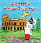 Giuseppe's Famous Pizza Pies By Meaghan Fisher, Diana Barrett (Illustrator) Cover Image
