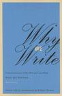 Why We Write: Conversations with African Canadian Poets and Novelists: Interviews Cover Image