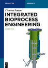 Integrated Bioprocess Engineering (de Gruyter Textbook) Cover Image
