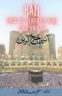 Hajj - How to Perform Hajj & Umrah - Aaye Hajj Kare By Mufti Saad Abdur Razzaq, Islamic Book Store (Prepared by) Cover Image