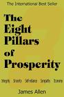 The Eight Pillars of Prosperity By James Allen Cover Image