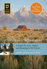Altitude Adjustment: A Quest for Love, Home, and Meaning in the Tetons Cover Image