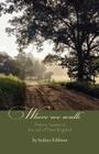 Where We Walk: Poems rooted in the soil of New England Cover Image