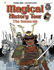 Magical History Tour Vol. 12: The Samurai By Fabrice Erre, Sylvain Savoia (Illustrator) Cover Image