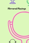 Mirrored Musings Cover Image