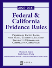 Federal and California Evidence Rules: With Notes, Comments, Selected Legislative History, and Comparative Commentary, 2020-2021 Edition (Supplements) By Thomas J. Leach, Emily Garcia Uhrig Cover Image