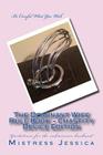 The Dominant Wife Rule Book - Chastity Device Edition By Mistress Jessica Cover Image