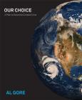 Our Choice: A Plan to Solve the Climate Crisis Cover Image
