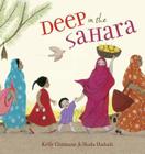 Deep in the Sahara By Kelly Cunnane, Hoda Hadadi (Illustrator) Cover Image