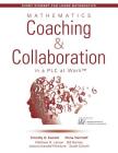 Mathematics Coaching and Collaboration in a Plc at Work(tm): (Leading Collaborative Learning and Teaching Teams in Math Education) (Every Student Can Learn Mathematics) Cover Image