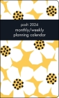 Posh 12-Month 2024 Monthly/Weekly Planner Calendar: Daisy Daydream By Andrews McMeel Publishing Cover Image