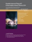 Plunkett's Internet of Things (IoT) & Data Analytics Industry Almanac 2024: Internet of Things (IoT) and Data Analytics Industry Market Research, Stat Cover Image
