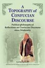 A Topography of Confucian Discourse Cover Image
