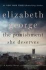 The Punishment She Deserves: A Lynley Novel By Elizabeth George Cover Image