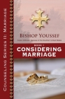 Book 1: Considering Marriage (Counseling) By Bishop Youssef Cover Image