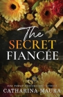 The Secret Fiancée: Lexington and Raya's Story Cover Image