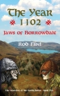 The Year 1102 - Jaws of Borrowdale By Rod Flint Cover Image