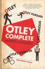 Otley Complete: Otley, Otley Pursued, Otley Victorious, Otley Forever By Martin Waddell Cover Image
