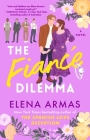 The Fiance Dilemma: A Novel Cover Image