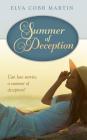 Summer of Deception By Elva Cobb Martin Cover Image