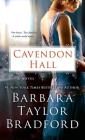 Cavendon Hall: A Novel By Barbara Taylor Bradford Cover Image