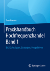Praxishandbuch Hochfrequenzhandel Band 1: Basic: Analysen, Strategien, Perspektiven Cover Image