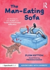 The Man-Eating Sofa: An Adventure with Autism and Social Communication Difficulties By Plum Hutton Cover Image