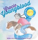 Gracie Youngblood By Sharon Revell, Sharon Revell (Illustrator) Cover Image
