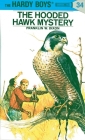 Hardy Boys 34: The Hooded Hawk Mystery (The Hardy Boys #34) By Franklin W. Dixon Cover Image