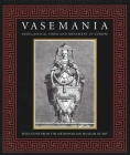 Vasemania: Neoclassical Form and Ornament in Europe: Selections from The Metropolitan Museum of Art By Stefanie Walker (Editor) Cover Image