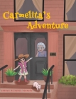 Carmelita's Adventure By Carmen Milagros Robreno Cover Image