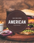 365 American Recipes: Let's Get Started with The Best American Cookbook! Cover Image