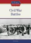 Civil War Battles (Civil War: A Nation Divided (Library)) By Tim McNeese Cover Image