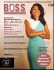 B.O.S.S. Magazine Issue #18: Featuring Dr. Jackie Walters By Andrea Paul, Desha Elliott, Howard Clay Cover Image