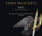 Eric (Discworld Series) By Terry Pratchett, Tony Robinson (Read by) Cover Image