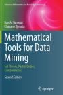 Mathematical Tools for Data Mining: Set Theory, Partial Orders, Combinatorics (Advanced Information and Knowledge Processing) Cover Image