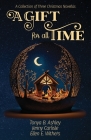 A Gift for All Time By Tonya B. Ashley, Jenny Carlisle, Ellen E. Withers Cover Image