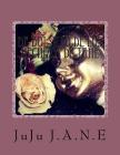 De bolsillo de los Hechizos de Jane: Limpieza, Destierro, Proteccion y otros Varios Remedios By Juju J. a. N. E. Cover Image