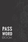 Password Book: Black Password Log Book; Alphabetical Tabs Password Logbook For Old People; Offline Password Keeper Vault; Offline Pas Cover Image