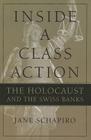 Inside a Class Action: The Holocaust and the Swiss Banks Cover Image
