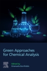 Green Approaches for Chemical Analysis By Emanuela Gionfriddo (Editor) Cover Image