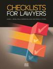 Checklists for Lawyers By Daniel J. Siegel, Molly Barker Gilligan, Pamela A. Myers Cover Image