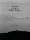 Letters to My Oldest Friend By Janavi Held Cover Image