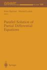 Parallel Solution of Partial Differential Equations (IMA Volumes in Mathematics and Its Applications #120) Cover Image